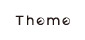 Theme